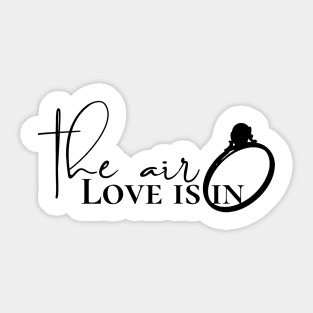 ring love is in tha air Sticker